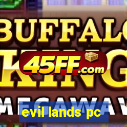 evil lands pc